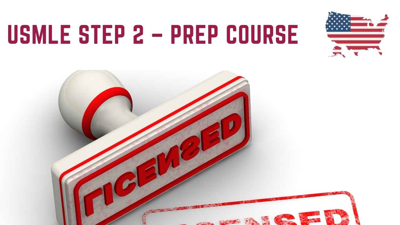 USMLE STEP 2 – Prep Course
